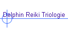 Delphin Reiki Triologie